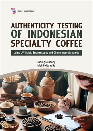 Authenticity testing of Indonesian specialty coffee : using UV-visible spectroscopy and chemometric methods