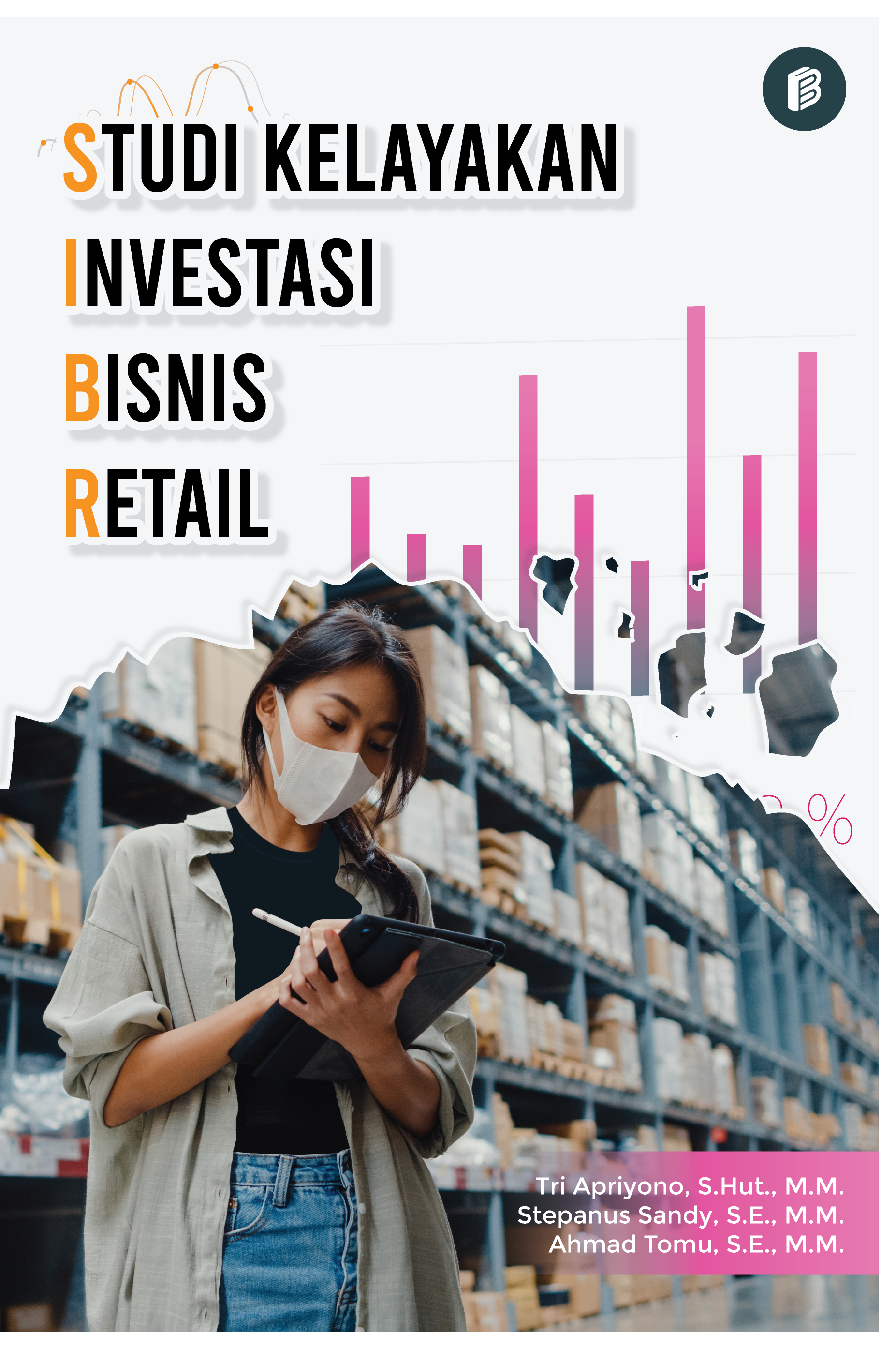 Studi Kelayakan Investasi Bisnis Retail