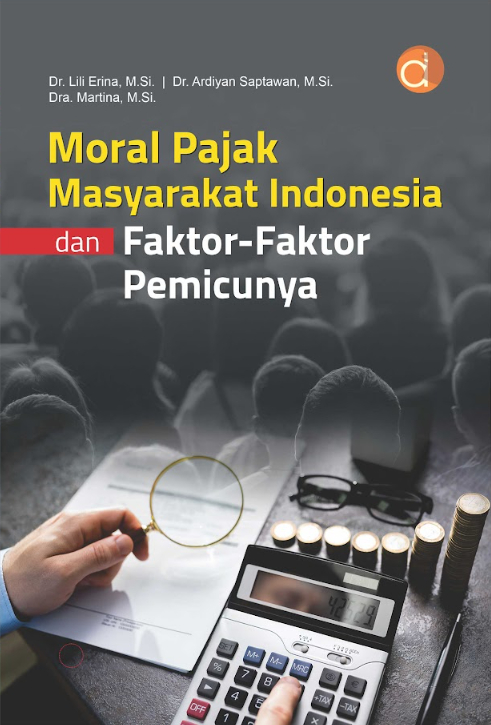 Moral pajak masyarakat Indonesia dan faktor-faktor pemicunya
