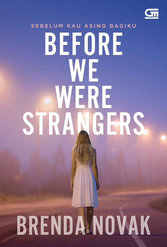 Before we were strangers