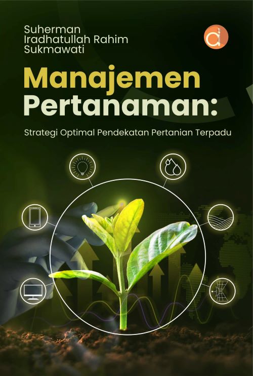 Manajemen pertanaman : strategi optimal pendekatan pertanian terpadu
