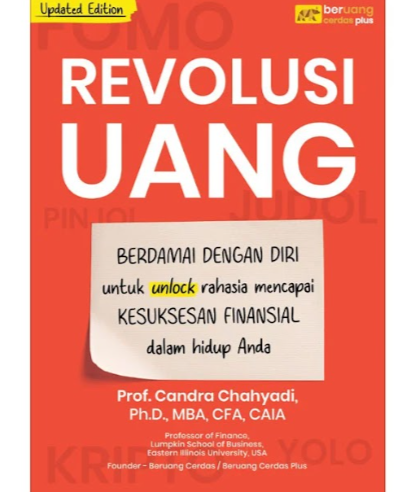 Revolusi Uang : Berdamai dengan Diri untuk Unlock Rahasia Mencapai Kesuksesan Finansial dalam Hidup Anda