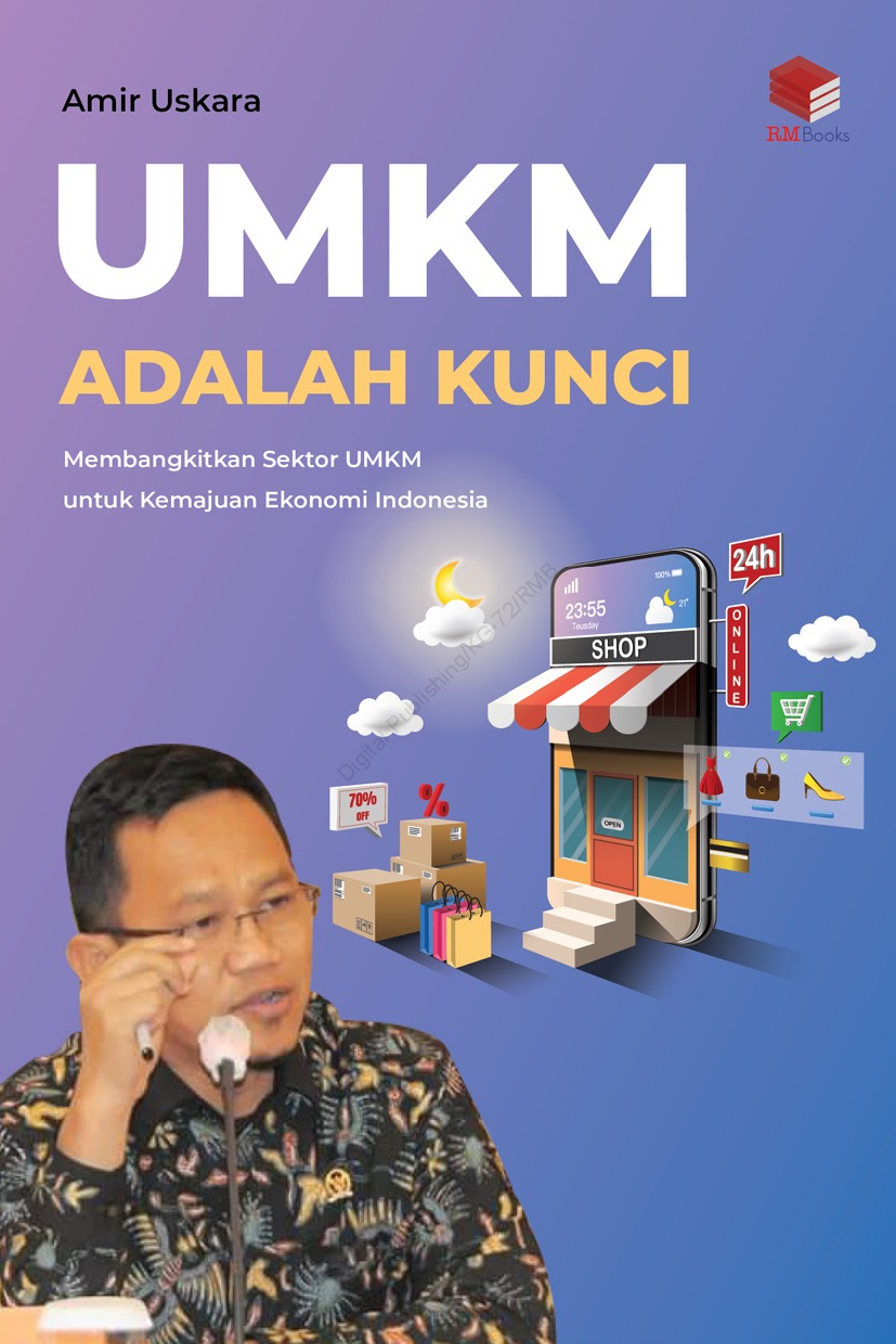 UMKM adalah kunci: mengembangkan sektor UMKM untuk kemajuan ekonomi Indonesia