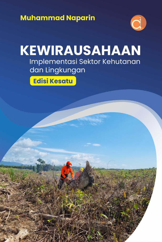 Kewirausahaan : implementasi sektor kehutanan dan lingkungan